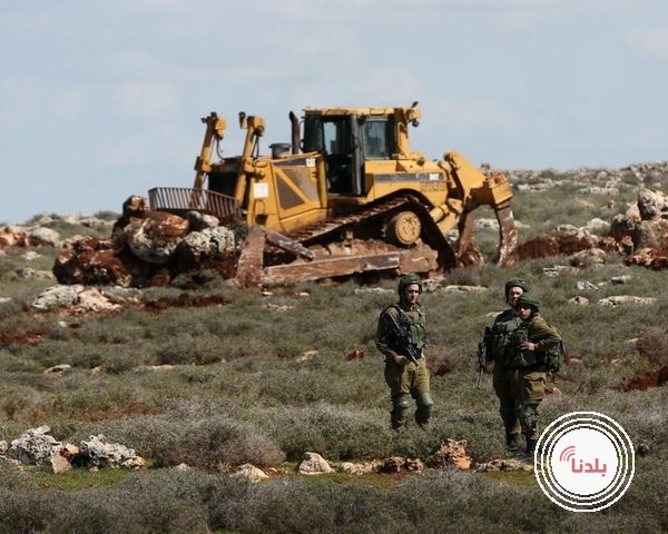 الاحتلال يجرف أراضٍ في نابلس وجنين