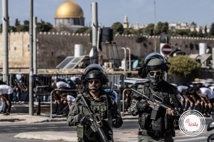 الاحتلال يصعّد انتهاكاته في القدس والأقصى ويحوّل المدينة إلى ثكنة عسكرية